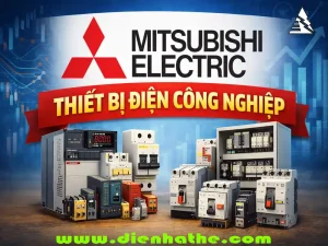 giới thiệu tổng quan về mitsubishi trong lĩnh vực thiết bị điện
