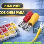 Phân Phối Cos Ghim Para | Đấu Nhanh Dây Dẫn, Không Cần Tuốt Dây