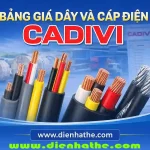Bảng Giá Dây Và Cáp Điện Cadivi – Tài Liệu Tham Khảo Cho Thi Công Công Trình Điện