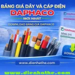 Bảng Giá Dây Và Cáp Điện Daphaco Mới Nhất | Download Bảng Giá Daphaco