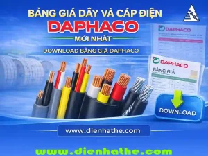 Bảng Giá Dây Và Cáp Điện Daphaco Mới Nhất | Download Bảng Giá Daphaco