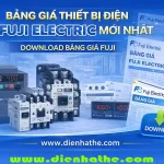 Bảng Giá Thiết Bị Điện Fuji Electric Mới Nhất – Download Bảng Giá Fuji
