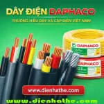 Dây Điện Daphaco – Thương Hiệu Dây Và Cáp Điện Việt Nam