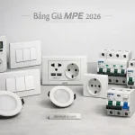 Bảng Giá MPE 2026 | Công Tắc Ổ Cắm, Đèn LED, MCB MPE – File PDF Bảng Giá MPE 2026 | Công Tắc Ổ Cắm, Đèn LED, MCB MPE – File PDF